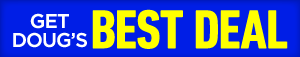 Get DOUG'S Best Deal