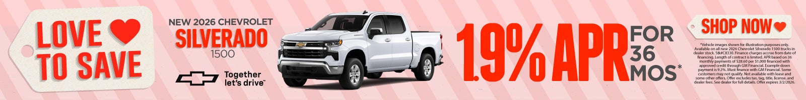 New 2026 Chevrolet Silverado 1500	1.9% APR for 36 months*