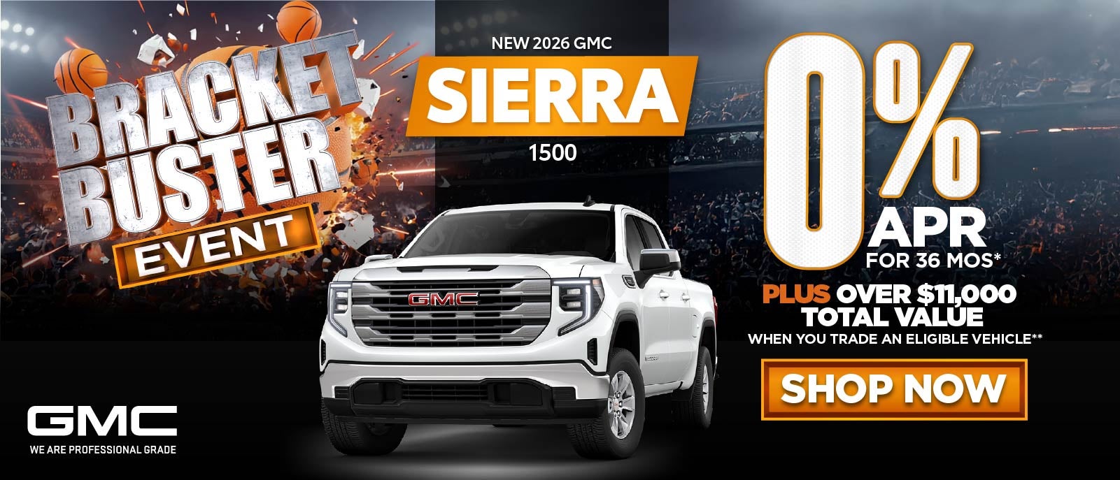 New 2026 GMC Sierra 1500	"0% APR for 36 months* PLUS Over $1