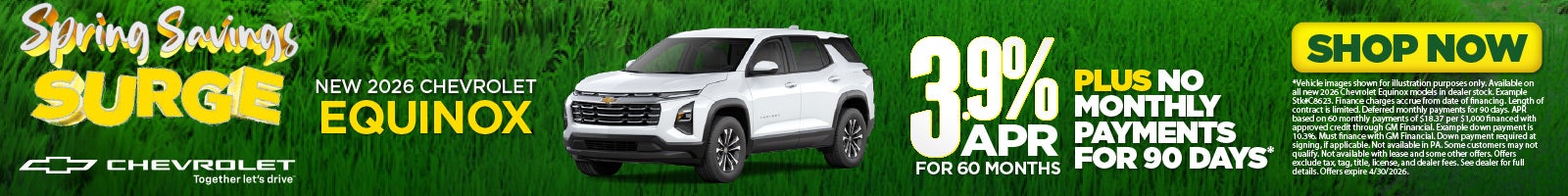 New 2026 Chevrolet Equinox	"3.9% APR for 60 months PLUS No Monthly Payments for 90 Days*"