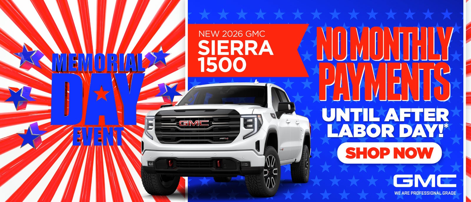 New 2026 GMC Sierra 1500	No Monthly Payments Until After Lab