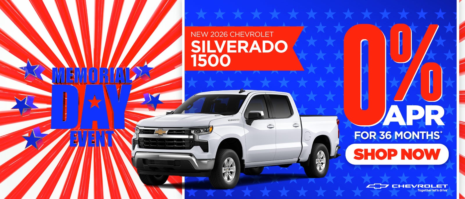 New 2026 Chevrolet Silverado 1500	0% APR for 36 Months*