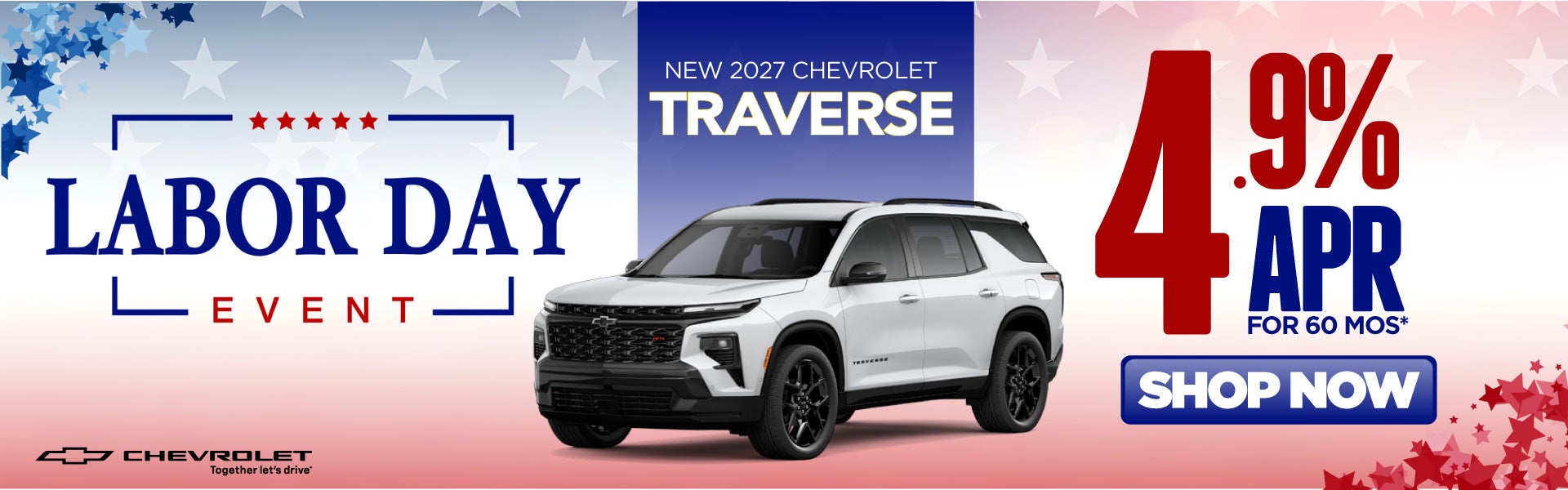 New 2027 Chevrolet Traverse 	4.9% APR for 60 Months*