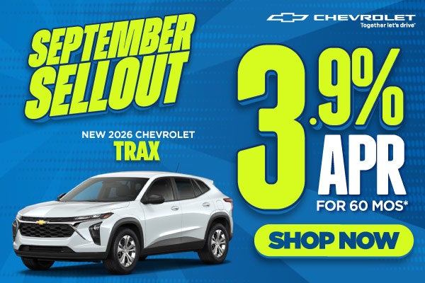 New 2026 Chevrolet Trax	3.9% APR for 60 Months*
